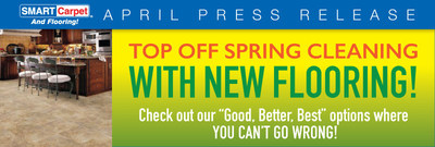Top off Spring Cleaning with new flooring from SMART Carpet and Flooring.