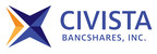 Civista Bancshares, Inc. Announces Completion of Offering of Common Shares
