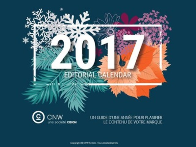 Planifiez votre stratégie de contenu à l'aide du calendrier rédactionnel de CNW 2017