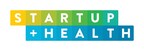 StartUp Health's Global Army Of Health Transformers On Quest To Achieve 10 Health Moonshots Convenes In San Francisco