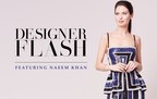 Gabriel &amp; Co. Releases New Designer Flash Podcast Featuring Interview with Famed Women's Designer Naeem Khan