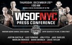 WSOFNYC Pre-Fight Press Conference On Dec. 29 At Madison Square Garden, Chase Square
