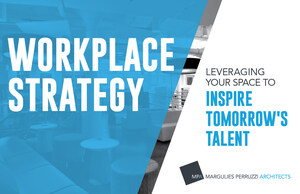 Margulies Perruzzi Architects Offers Perspective on Leveraging the Workplace to Inspire Tomorrow's Talent