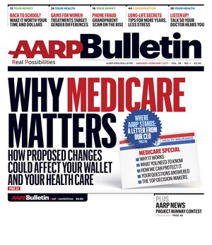 January/February Issue of AARP Bulletin Features a Special Report on MEDICARE: How Proposed Changes Can Affect YOU and 'We'll Fight for Medicare' Column by AARP CEO Jo Ann Jenkins