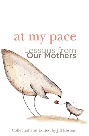 LESSONS FROM OUR MOTHERS: New Book Tells of Candid Reflections, in 1,000 Words or Less