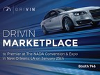 DRIVIN Marketplace To Premier At This Year's NADA Convention &amp; Expo In New Orleans