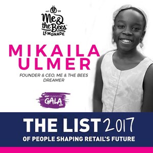 Twelve Year Old Founder and CEO of Me &amp; the Bees Lemonade, Mikaila Ulmer, Named to List of Top 25 People Shaping Retail's Future by the National Retail Federation Foundation (NRF)