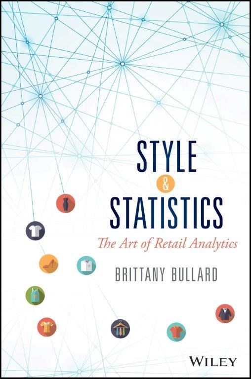 SAS' Brittany Bullard is the author of Style & Statistics: The Art of Retail Analytics.