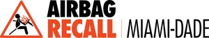 More Than A Half Million Defective Airbag Inflators Remain Unrepaired In South Florida As A Result Of Largest Safety Recall In U.S. History