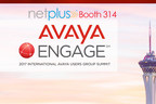 Engage With NetPlus at Avaya ENGAGE 2017 in Booth #314