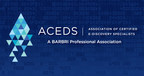 ACEDS survey cites expected growth in eDiscovery field and validates value of professional certification and continuing education