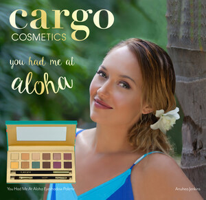 Cargo Cosmetics Introduces Anuhea as Brand's First-Ever Celebrity Face