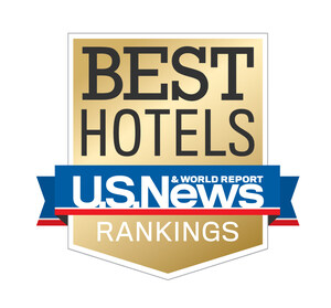 U.S. News &amp; World Report Releases 2017 Best Hotels Rankings
