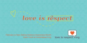 Loveisrespect Recognizes Teen Dating Violence Awareness Month