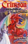 Dragons &amp; Princess Teach a Lesson in Karma in Award Winning Author, Valerie Pike's "Crimson and the Battle of Lonely Mountain"