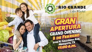 El Rio Grande Latin Market Opens New Store In Mesquite, Texas