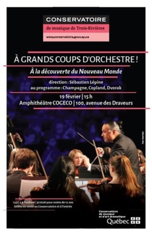 L'Orchestre symphonique du Conservatoire vous invite à la découverte du Nouveau Monde
