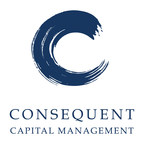 Consequent Capital Management, a new investment adviser and consulting firm, debuts