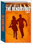 The Novel That Inspired "The Rendezvous" Motion Picture Starring Stana Katic and Raza Jeffrey Gets Updated Edition