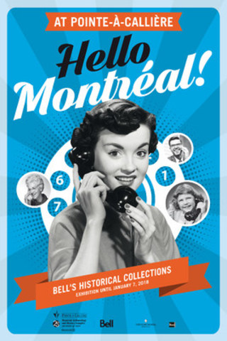 Hello, Montréal! Bell's Historical Collections - Talking About the Evolution of Communications through Telephony!
