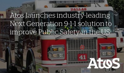 Atos launches industry-leading Next Generation 9-1-1 solution to improve Public Safety in the US