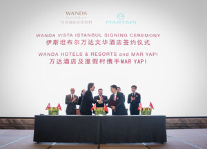 Wanda Vista Istanbul Marks Wanda Hotels &amp; Resorts' First Step toward Global Expansion