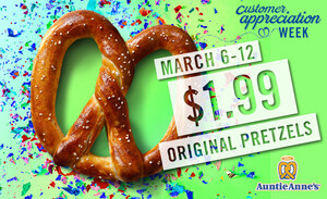 Auntie Anne's® Announces $1.99 Original Pretzel for Customer Appreciation Week