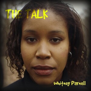 Debut of Haunting Music Single "The Talk" Catapults Social Injustice from the Black Community into Communities Around the Country