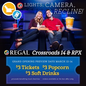 Regal Entertainment Group Announces Grand Opening Festivities for Regal Crossroads 14 &amp; RPX