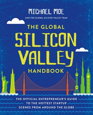 The Global Silicon Valley Handbook to Launch March 7