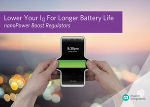 Maxim's nanoPower Boost Regulator Delivers Industry's Longest Battery Life and Smallest Solution Size for Wearable and Consumer IoT Designs