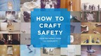 How to Craft Safety - Ideas Gathered from the Community