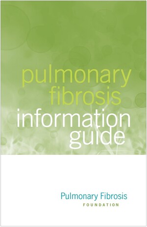 The Pulmonary Fibrosis Foundation Releases its New 'Pulmonary Fibrosis Information Guide'