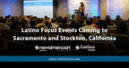 Latino Focus Events Coming to Sacramento and Stockton, California