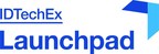 IDTechEx Announces the Winners of the Launchpad Initiative