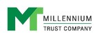 Millennium Trust Company® Celebrates the First Quarter with Continued Growth and a Fresh Brand Identity