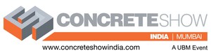 ஏறுமுகமாக இருக்கும் கட்டிட மற்றும் கட்டமைப்புச் சந்தைக்கு வழிவகுக்கும் UBM India -வின் ஐந்தாவது Concrete Show India
