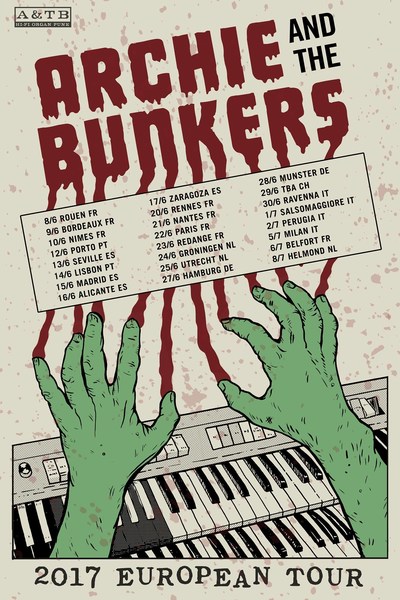 Archie and the Bunkers European Tour 2017 (PRNewsfoto/Dirty Water Records)