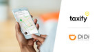 Taxify, Rideshare Leader in Europe and Africa, Announces Strategic Partnership with Didi Chuxing to Support Cross-Regional Transportation Innovation