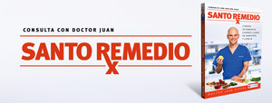 SANTO REMEDIO el nuevo libro del Dr. Juan Rivera, se posiciona en el primer lugar de la lista de los libros en español más vendidos en los Estados Unidos esta semana