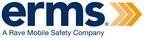 ERMS se joint à Rave Mobile Safety, étend ses plateformes de communications d'urgence et de données