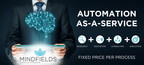 Mindfields to Democratise RPA by Offering a One-stop Solution at a Fixed Price per Process