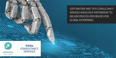 Softomotive and Tata Consultancy Partnership to Deliver Process Efficiencies for Global Enterprises