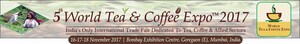 International Expo on Tea &amp; Coffee to be Held at Mumbai From 16th - 18th November 2017