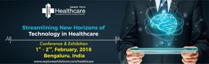 Smart Tech Healthcare 2018 Summit - Revolutionizing Indian Healthcare Sector Using Digital Technologies