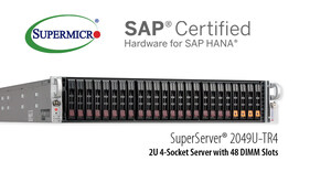 Supermicro Expands Enterprise Solutions Portfolio with New Scale-Up SuperServer Certified for SAP HANA®