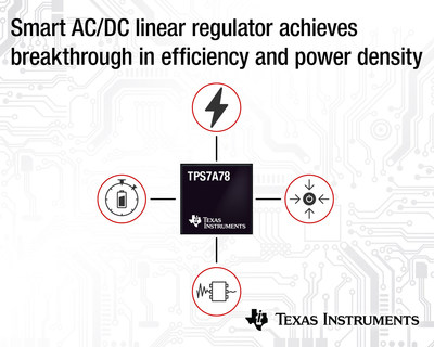 Ti S Smart Ac Dc Linear Regulator Achieves Breakthrough In Efficiency And Power Density News Ti Com