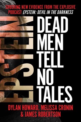 EPSTEIN: DEAD MEN TELL NO TALES (PRNewsfoto/Skyhorse Publishing)