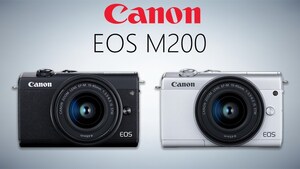 Canon Introduces the EOS M200 Mirrorless Camera; Preorder at B&amp;H