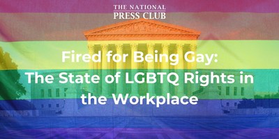 Gerald Bostock and Attorneys to discuss the State of LGBTQ Rights in the Workplace at National Press Club Headliners event following oral arguments in their case before the US Supreme Court on Oct. 8